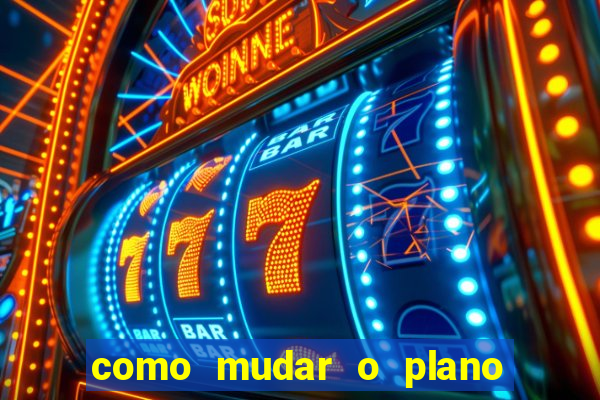 como mudar o plano tim beta mensal para semanal